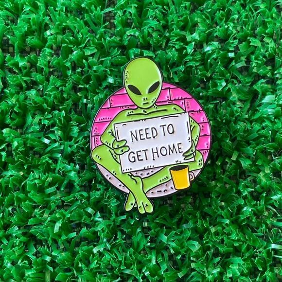 Alien Need To Get Home Enamel Pin/ Brooch Lapel - Picture 6 of 6